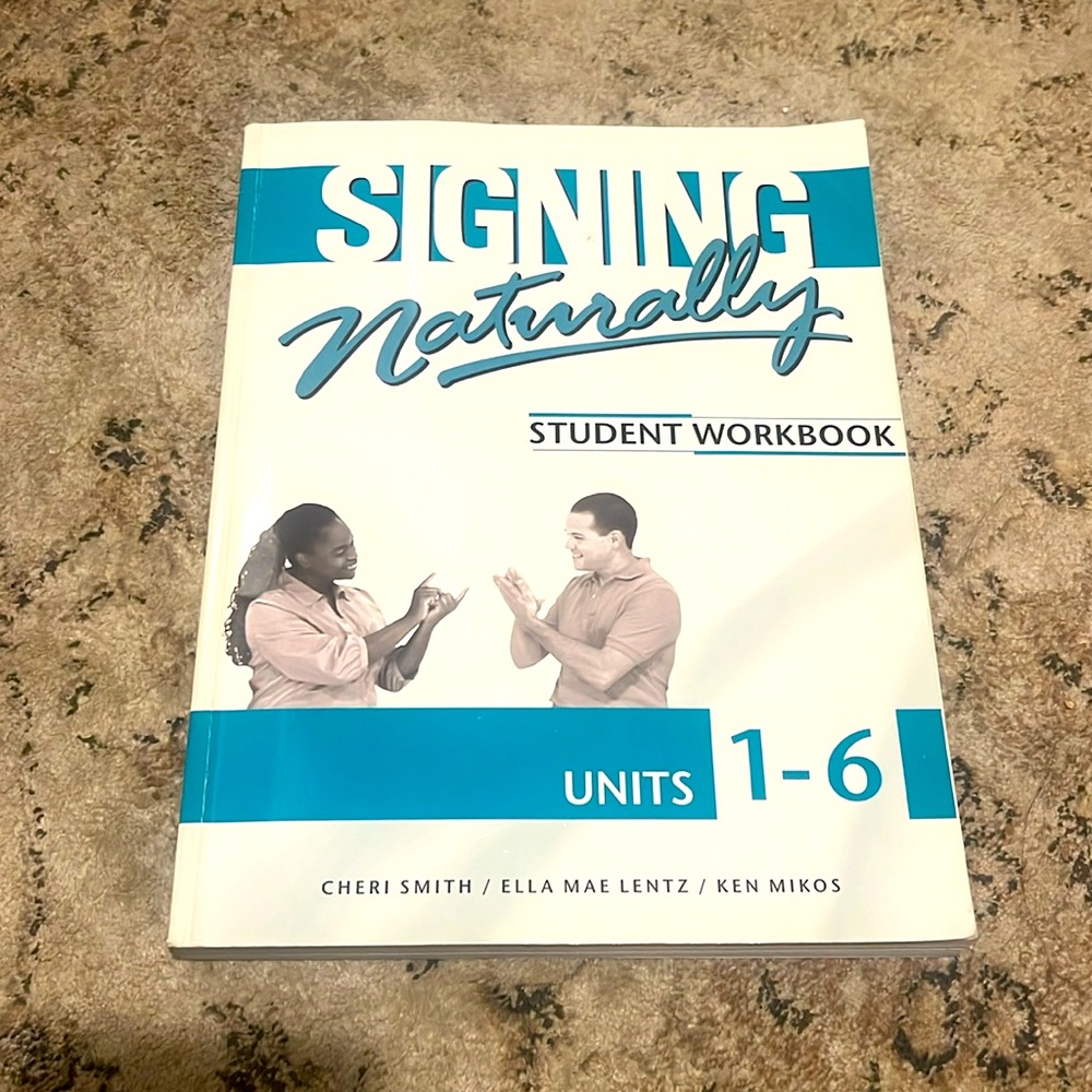 Signing naturally lessons 1-6 and 7-12 and workbook level 2